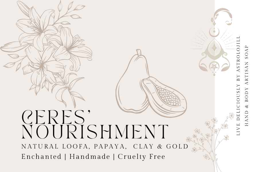 Ceres' Nourishment Artisan Soap - AstroloJill & Live Deliciously