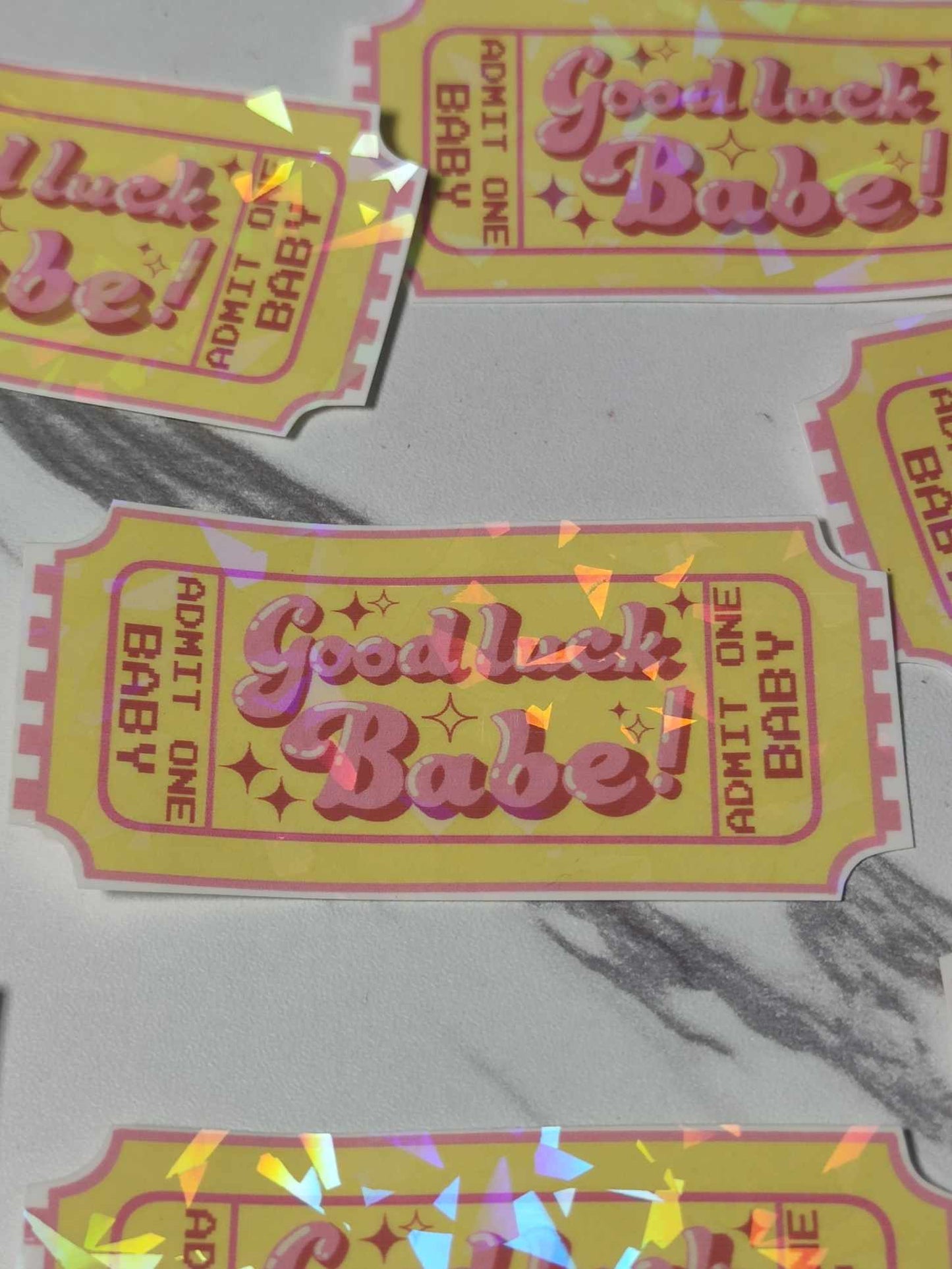 "Good Luck Babe " sticker