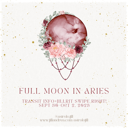 Aries Full Moon #JillRit - AstroloJill & Live Deliciously