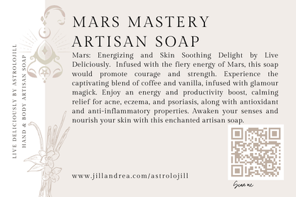 Mars Mastery Artisan Soap - AstroloJill & Live Deliciously