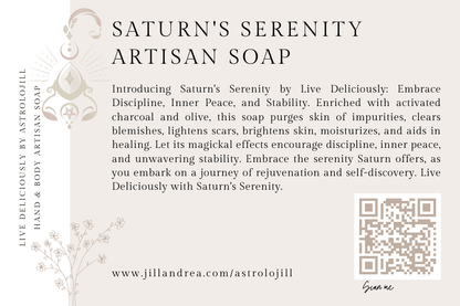 Saturn's Serenity Artisan Soap - AstroloJill & Live Deliciously